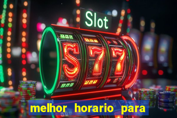 melhor horario para jogar spicy bet